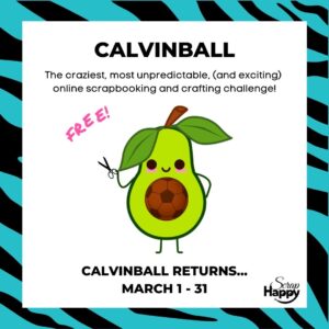 Calvinball - Online Scrapbooking Event